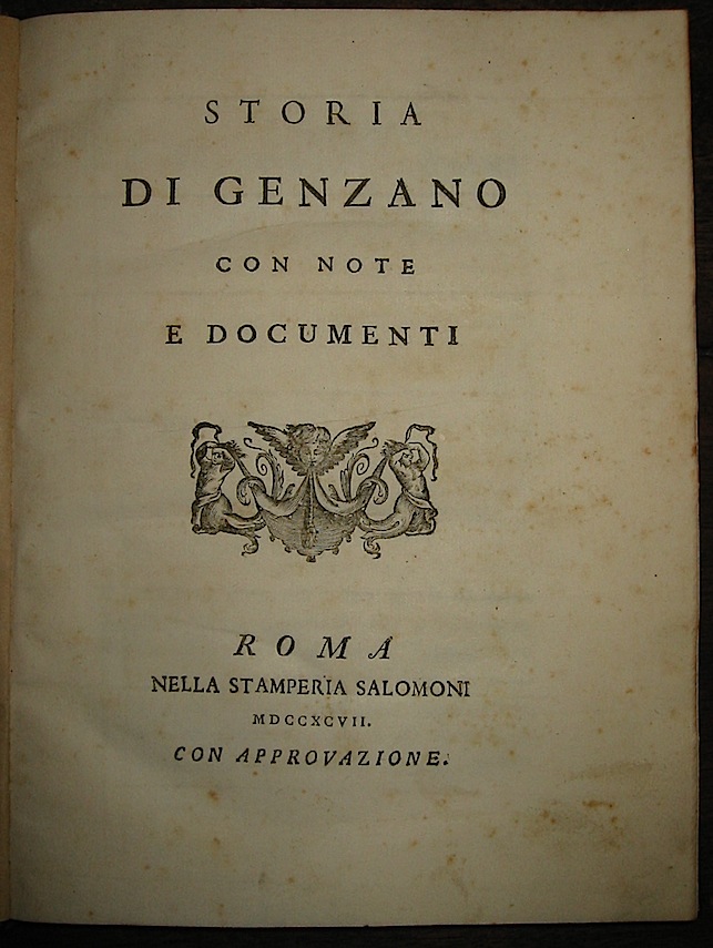 Nicola Ratti Storia di Genzano con note e documenti 1797 Roma Stamperia Salomoni